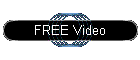 FREE Video